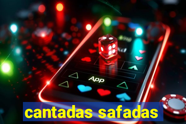 cantadas safadas